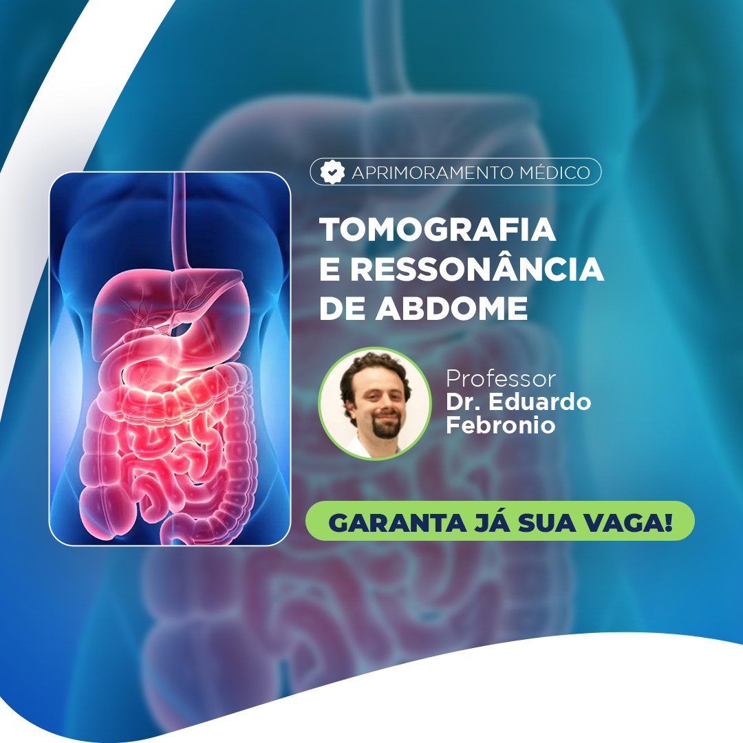 Tomografia e Ressonância de Abdome