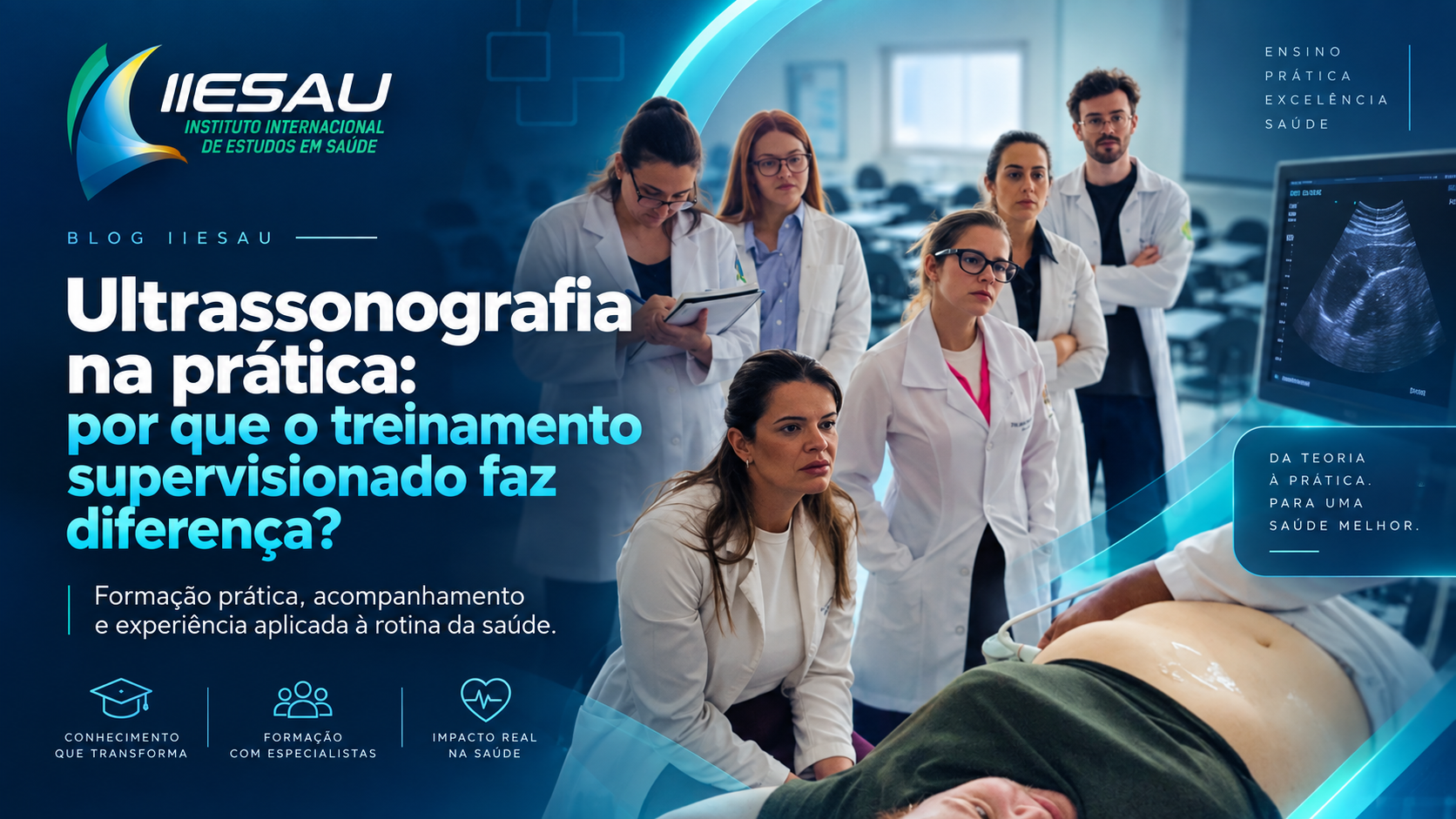 Ultrassonografia na prática: por que o treinamento supervisionado faz diferença?