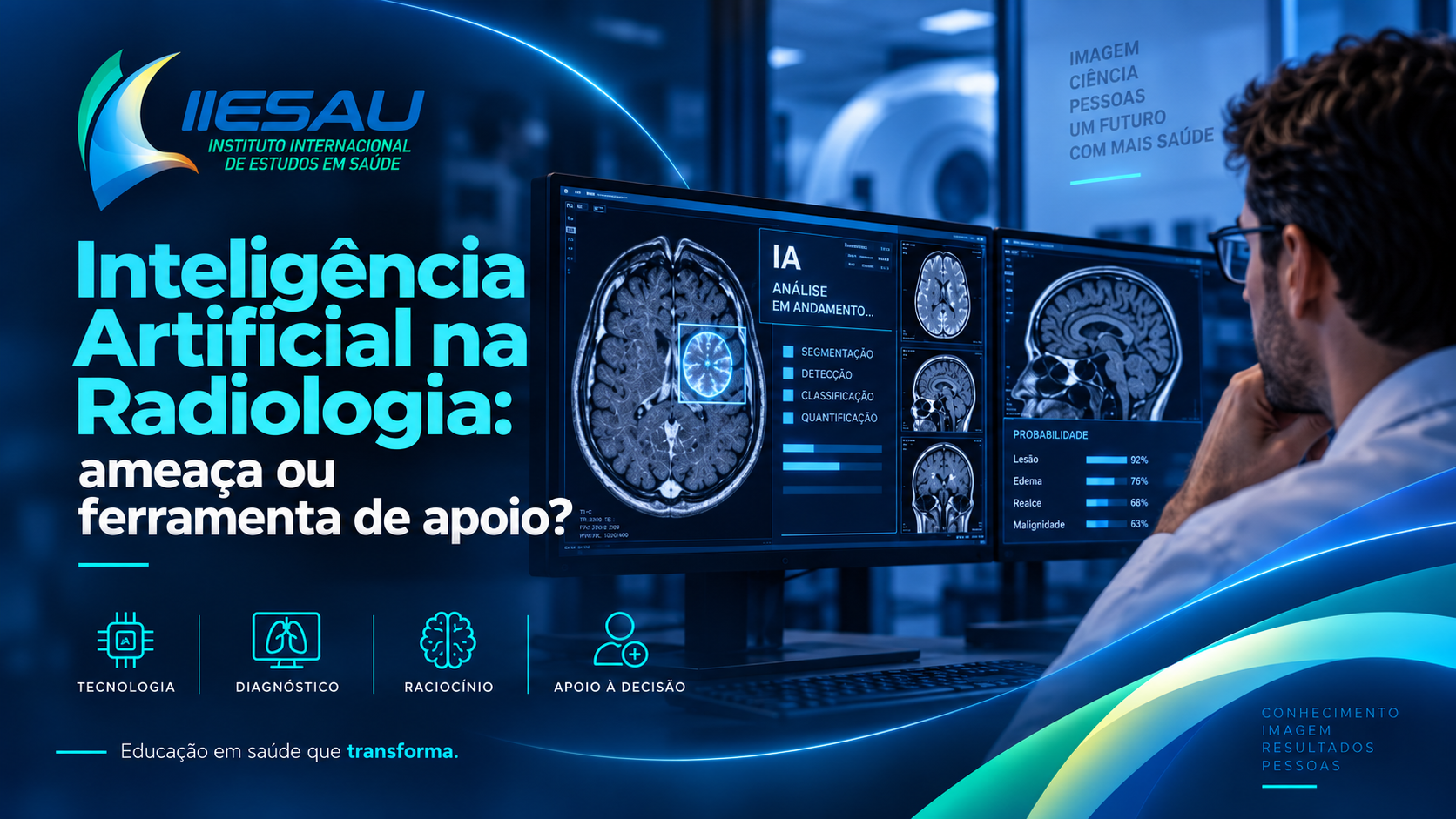 Inteligência Artificial na Radiologia: ameaça ou ferramenta de apoio?